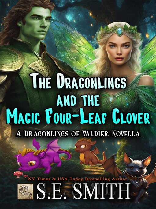 Title details for The Dragonlings and the Magic Four-Leaf Clover by S.E. Smith - Available
